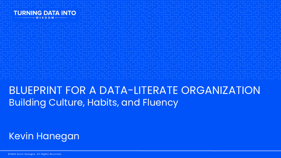 Webinar Recording - Blueprint for a Data-Literate Organization ...